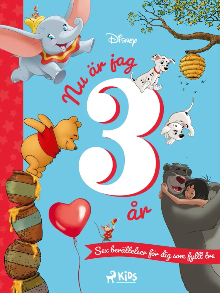 Nu är jag 3 år - Sex berättelser för dig som fyllt tre af Disney