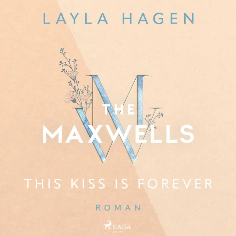 This Kiss is Forever af Layla Hagen