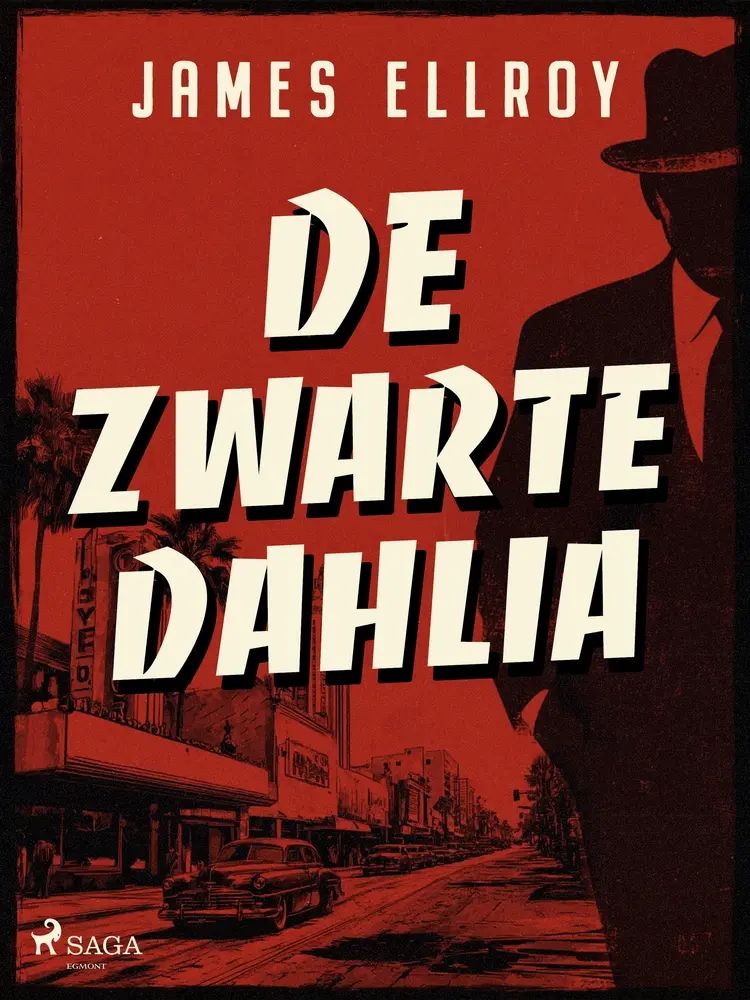 De Zwarte Dahlia af James Ellroy