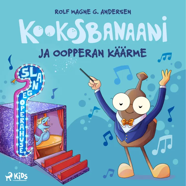 Kookosbanaani ja oopperakäärme af Rolf Magne G. Andersen