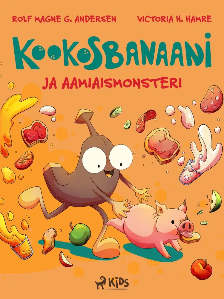 Kookosbanaani ja aamiaismonsteri af Rolf Magne G. Andersen