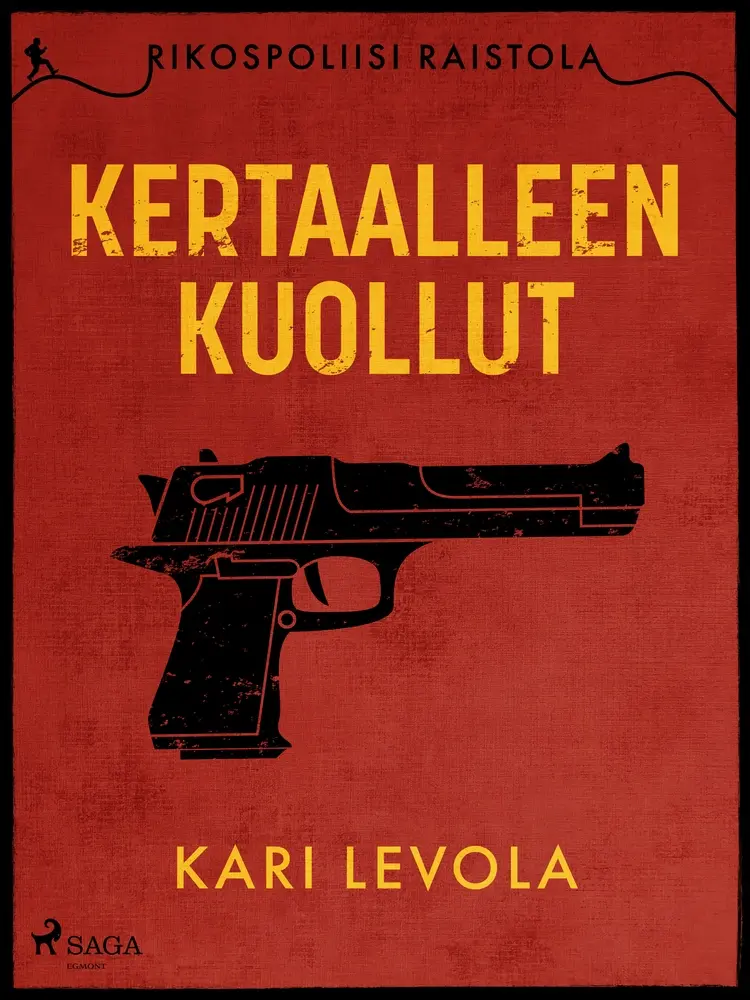 Kertaalleen kuollut af Kari Levola