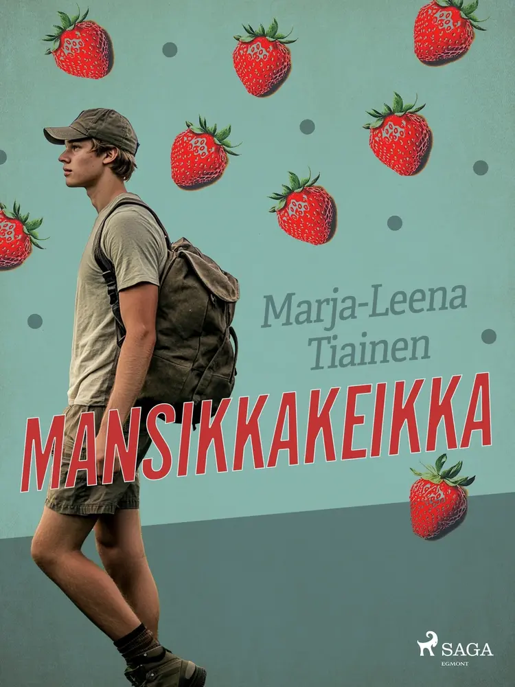 Mansikkakeikka af Marja-Leena Tiainen