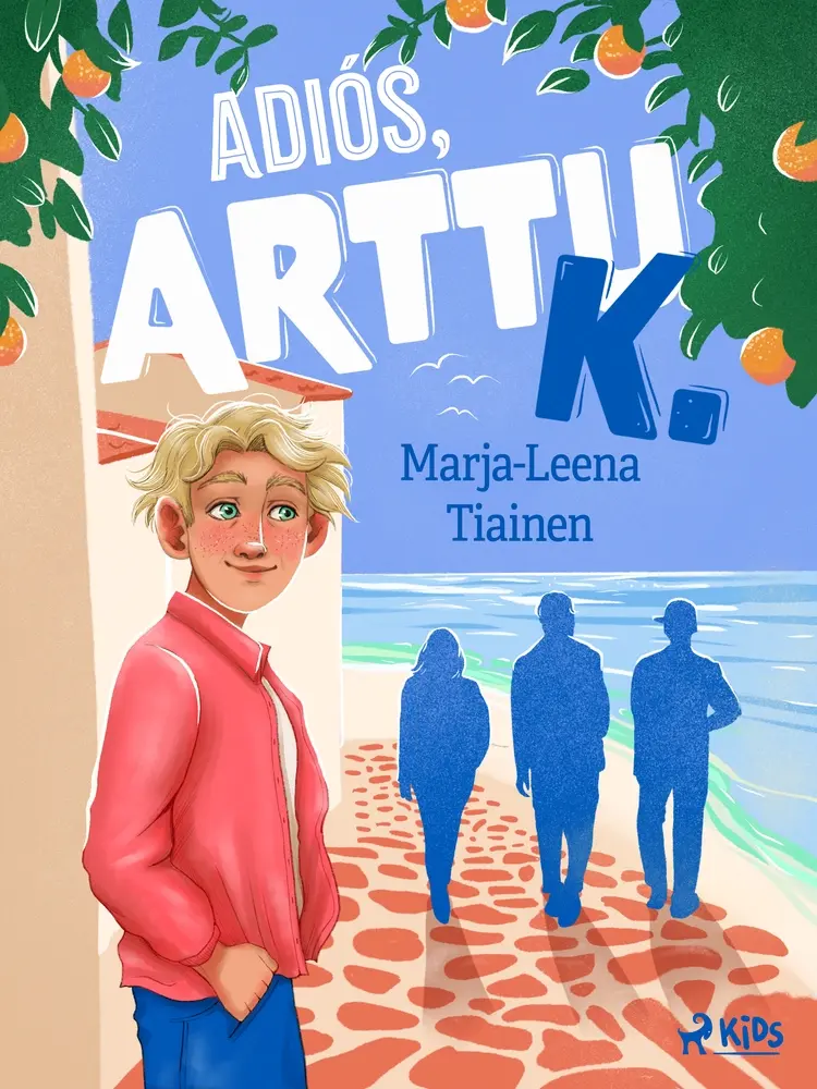 Adiós, Arttu K af Marja-Leena Tiainen