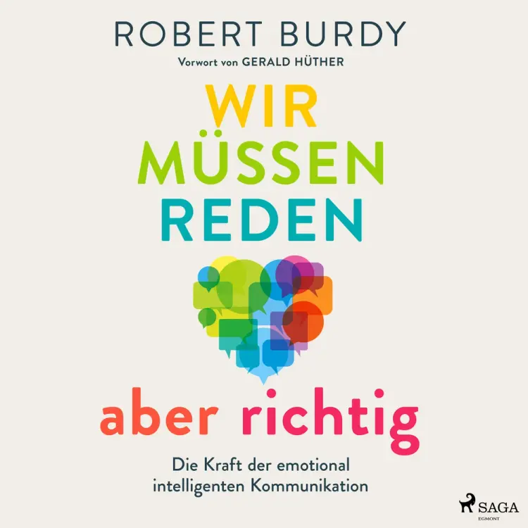 Wir müssen reden - aber richtig! af Robert Burdy
