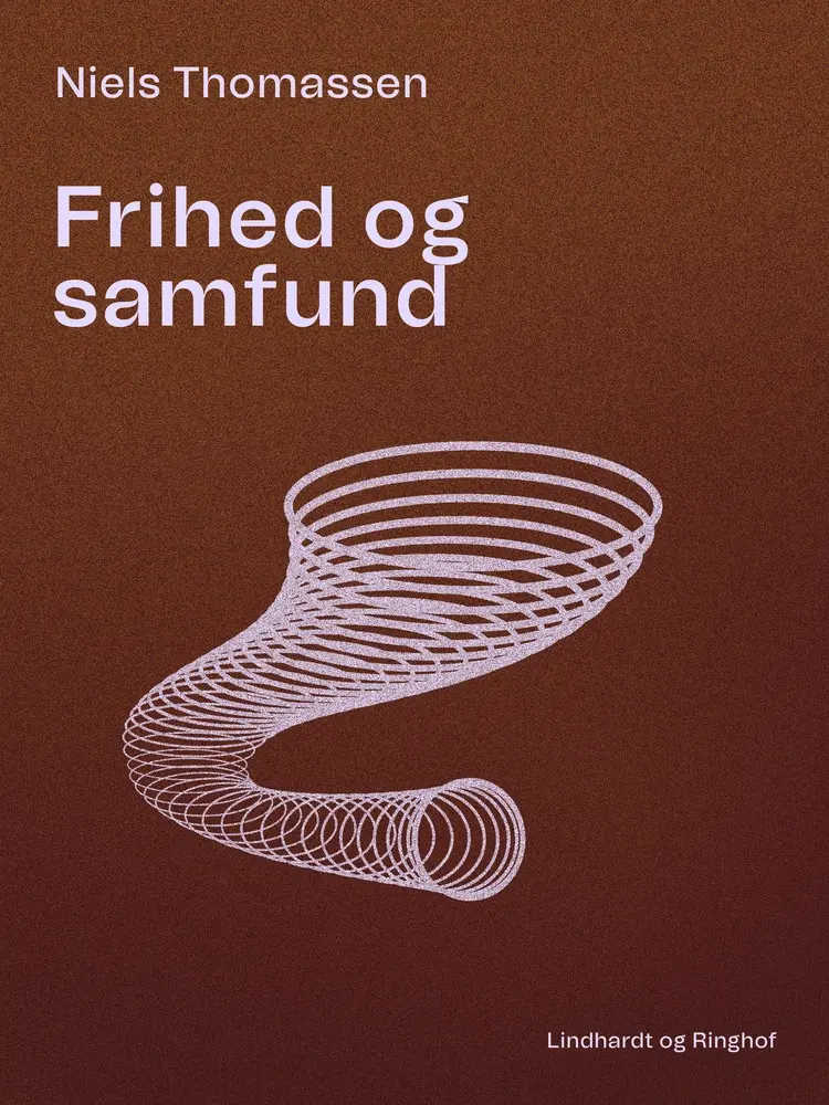Frihed og samfund af Niels Thomassen