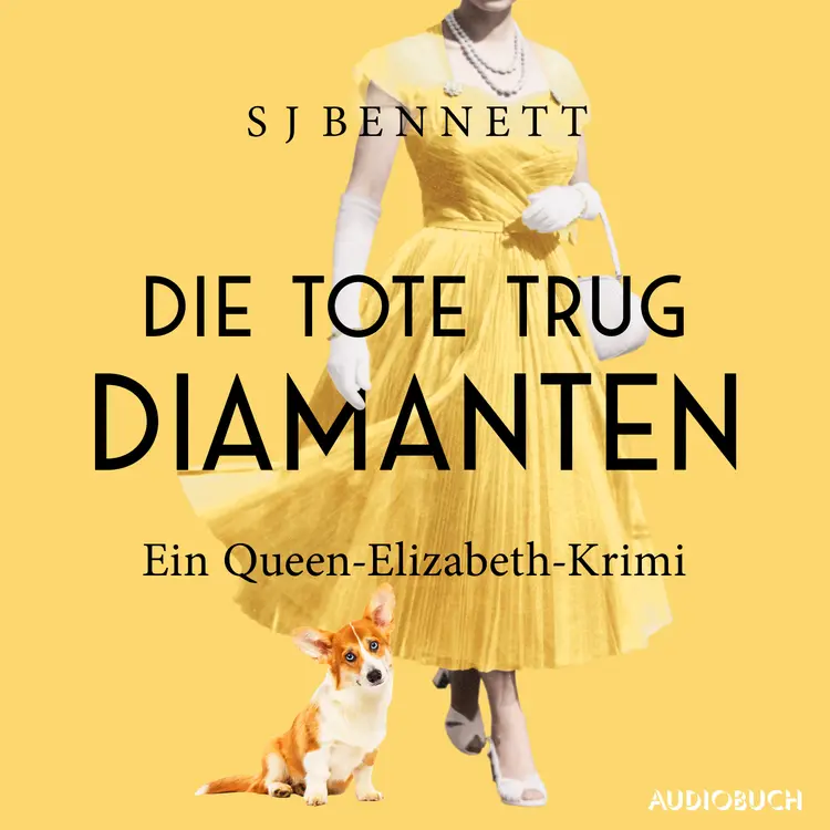 Die Tote trug Diamanten af S J Bennett