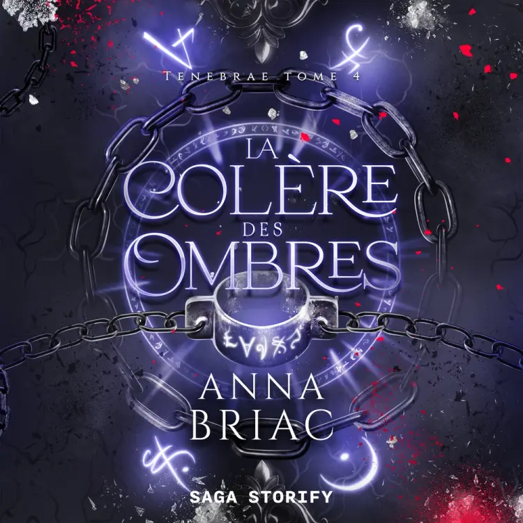 Tenebräe tome 4 : La Colère des ombres af Anna Briac