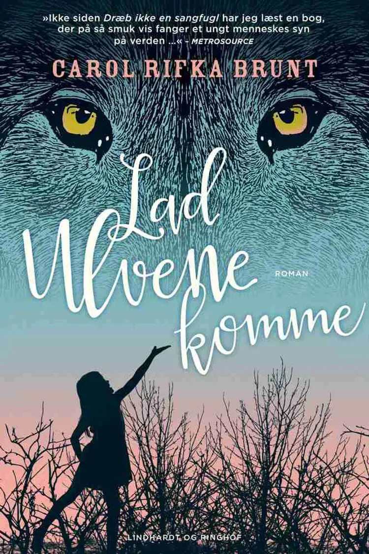 Lad ulvene komme af Carol Rifka Brunt
