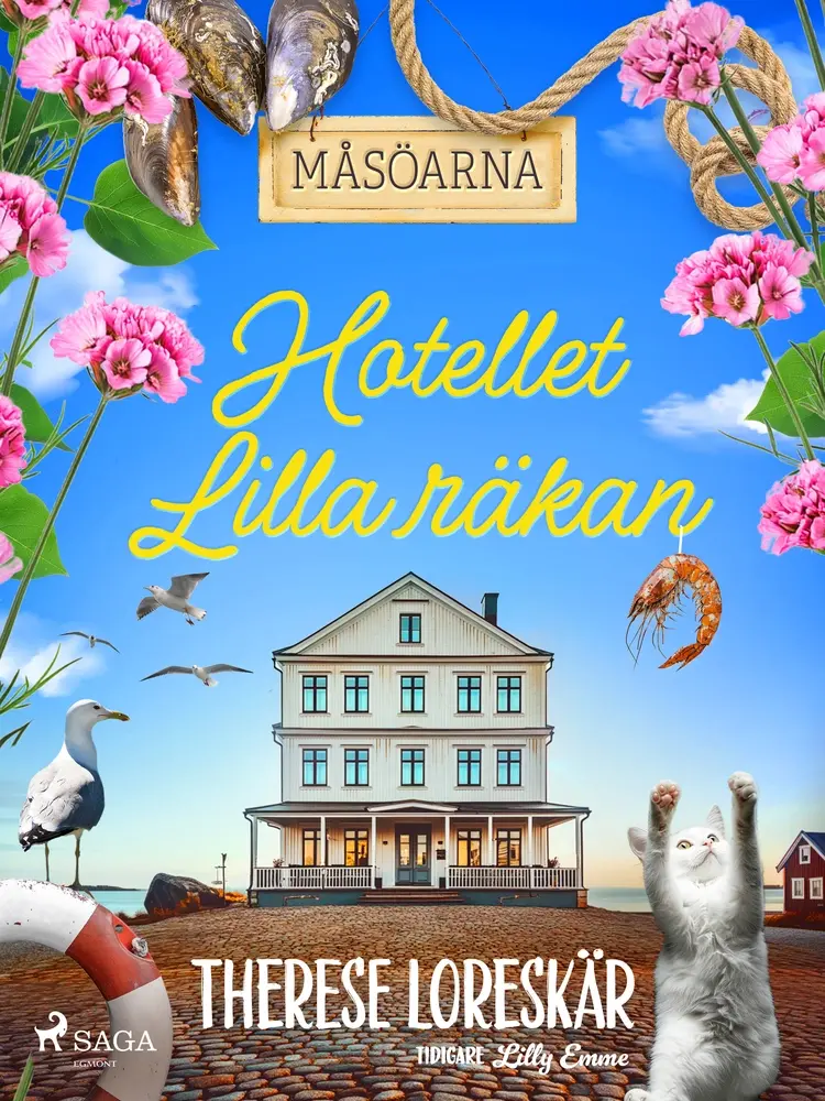 Hotellet Lilla Räkan af Lilly Emme