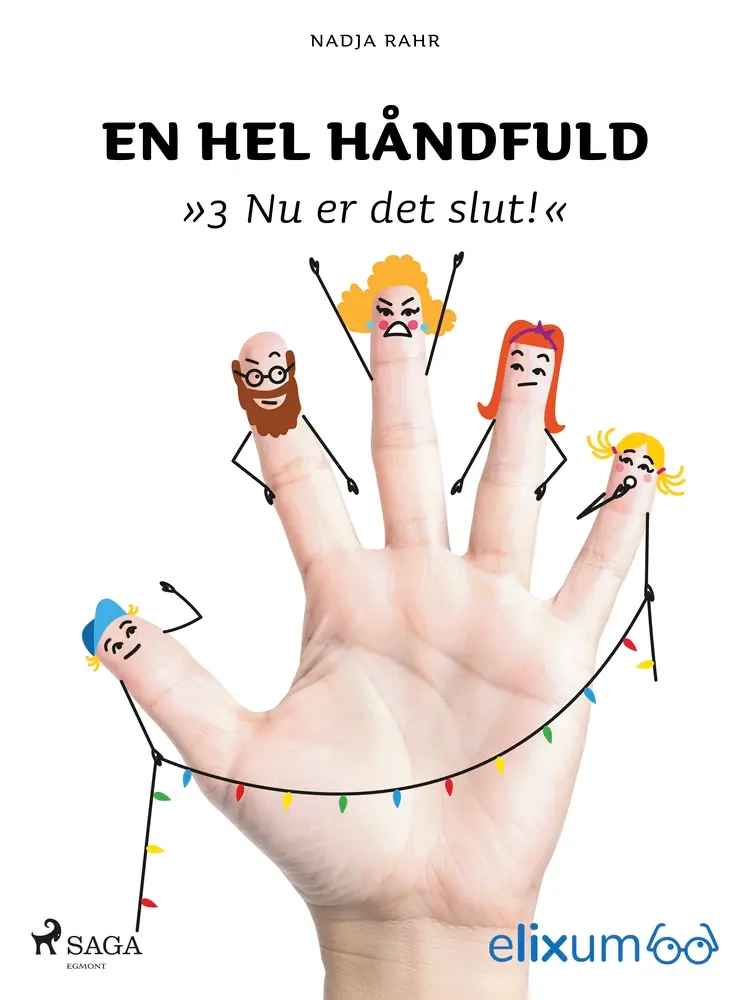 En hel håndfuld 3 af Nadja Rahr