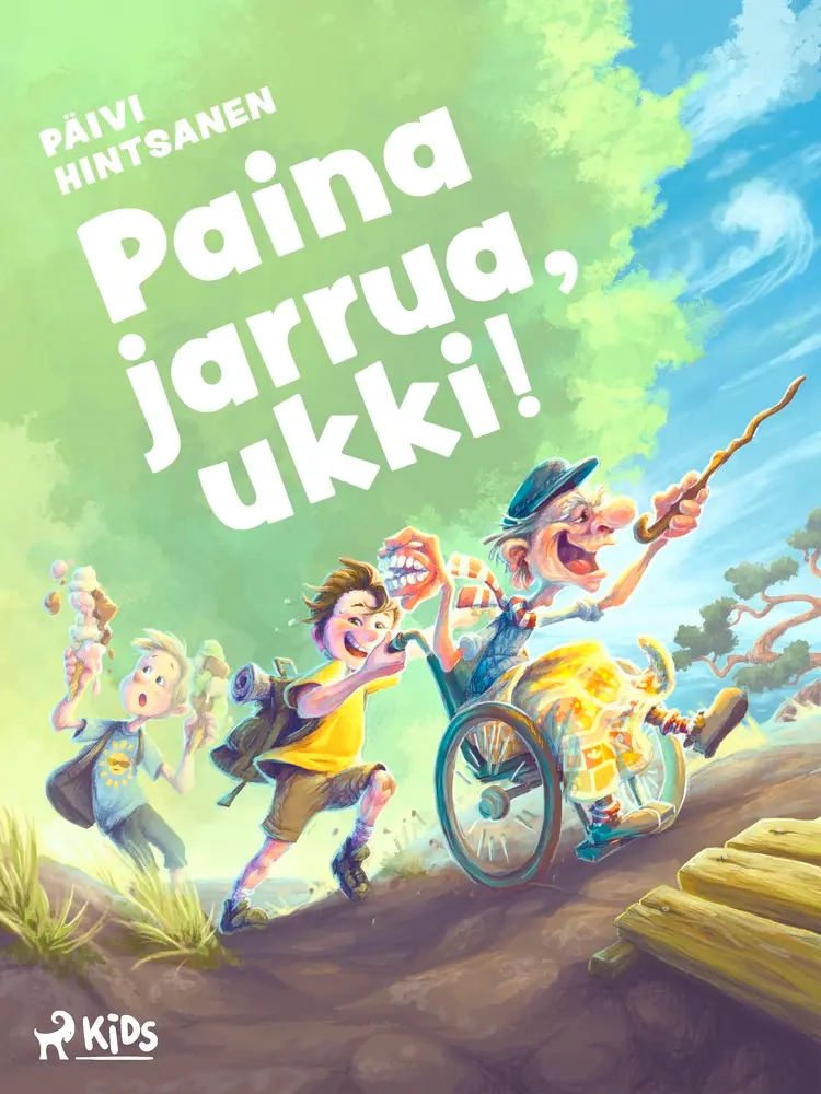Paina jarrua, ukki! af Päivi Hintsanen