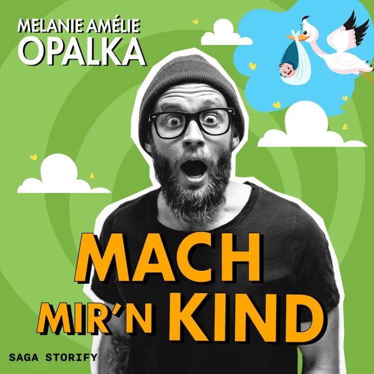Mach mir'n Kind af Melanie Amélie Opalka