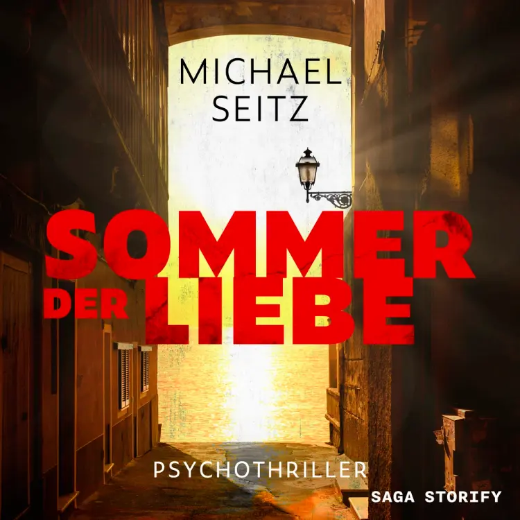 Sommer der Liebe - Psychothriller af Michael Seitz