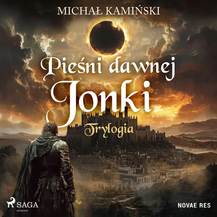 Pieśni Dawnej Jonki: Trylogia af Michał Kamiński
