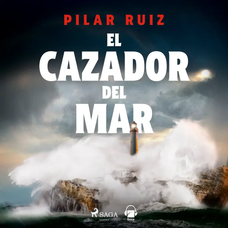 El cazador del mar af Pilar Ruiz