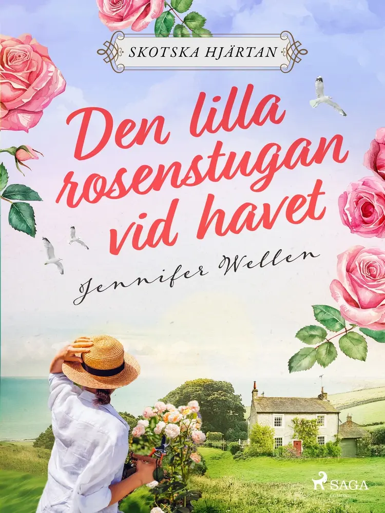 Den lilla rosenstugan vid havet af Jennifer Wellen
