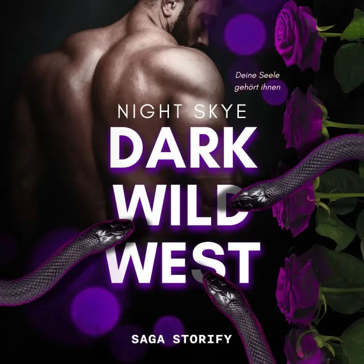 Dark Wild West: Deine Seele gehört ihnen af Night Skye