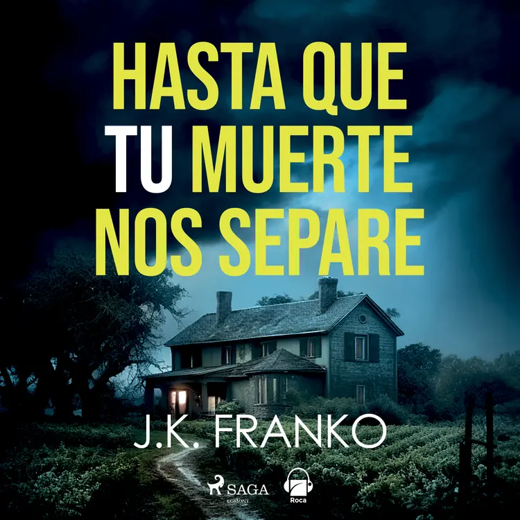 Hasta que tu muerte nos separe af J.K. Franco
