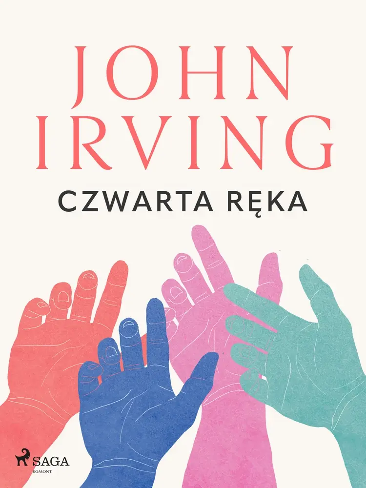 Czwarta ręka af John Irving