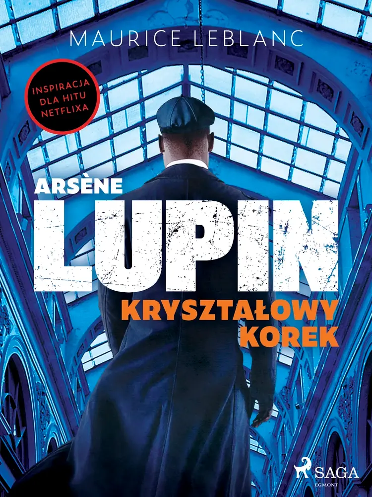 Arsène Lupin. Kryształowy korek af Maurice Leblanc