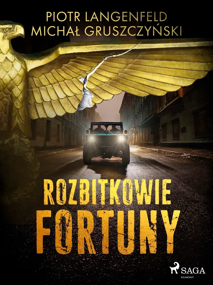 Rozbitkowie fortuny af Piotr Langenfeld