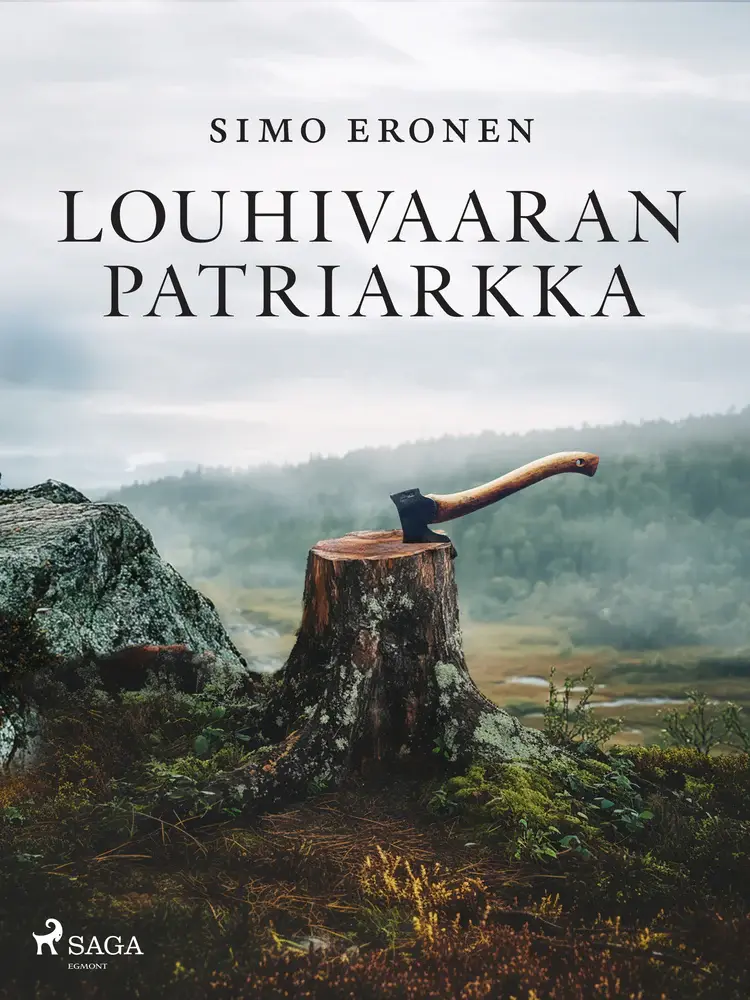 Louhivaaran patriarkka af Simo Eronen