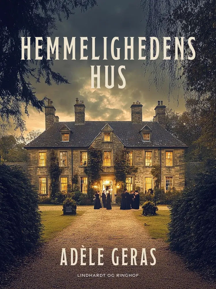 Hemmelighedens hus af Adèle Geras