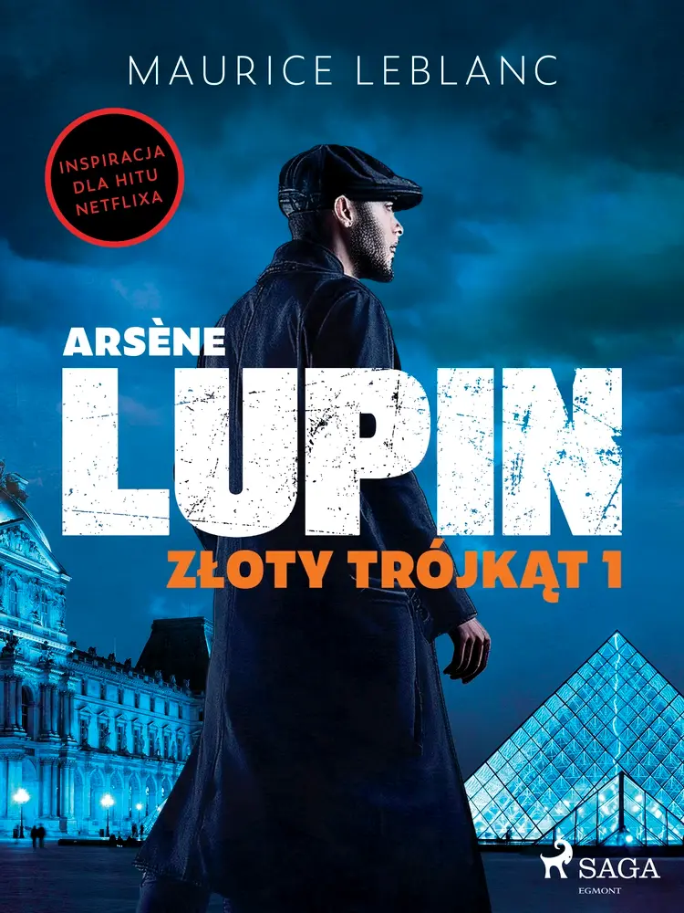 Arsène Lupin. Złoty trójkąt. Tom I af Maurice Leblanc