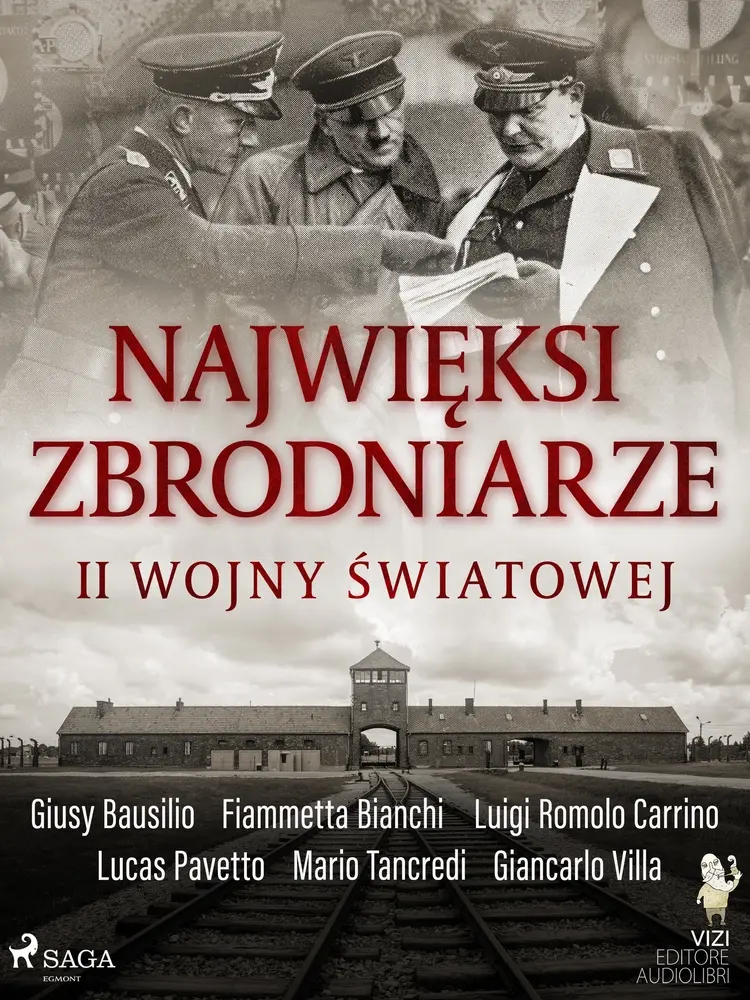 Najwięksi zbrodniarze II wojny światowej af Giancarlo Villa