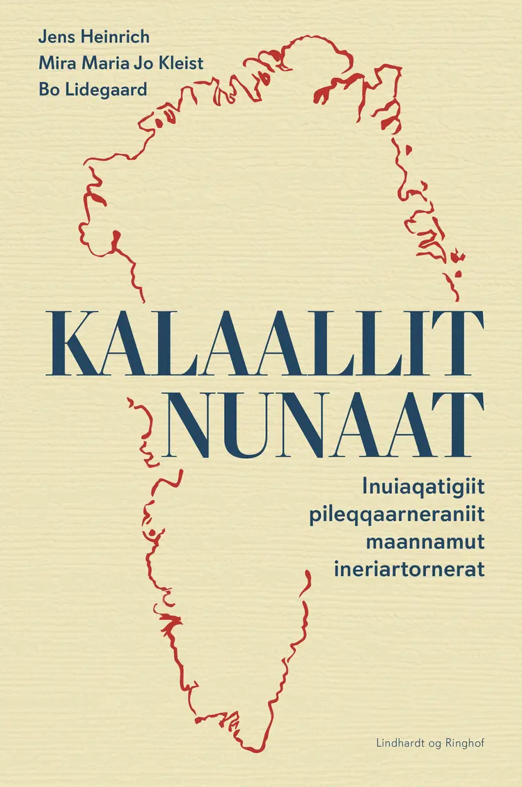 Kalaallit Nunaat af Bo Lidegaard