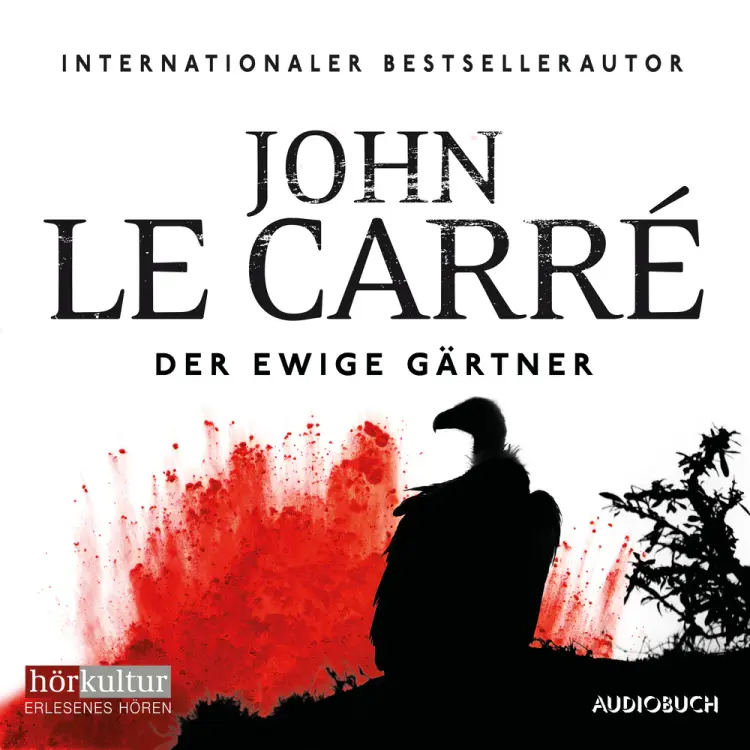 Der ewige Gärtner af John le Carré