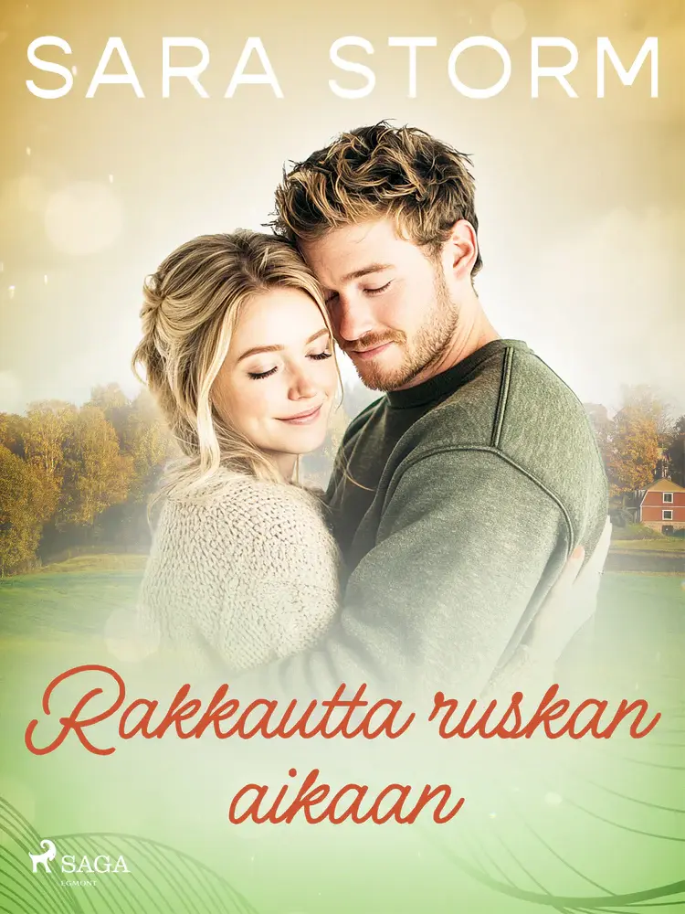 Rakkautta ruskan aikaan af Sara Storm