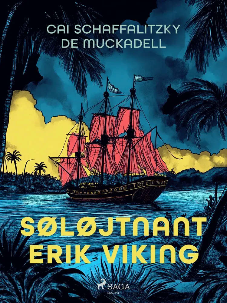 Søløjtnant Erik Viking af Cai Schaffalitzky de Muckadell