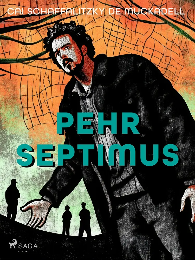 Pehr Septimus af Cai Schaffalitzky de Muckadell
