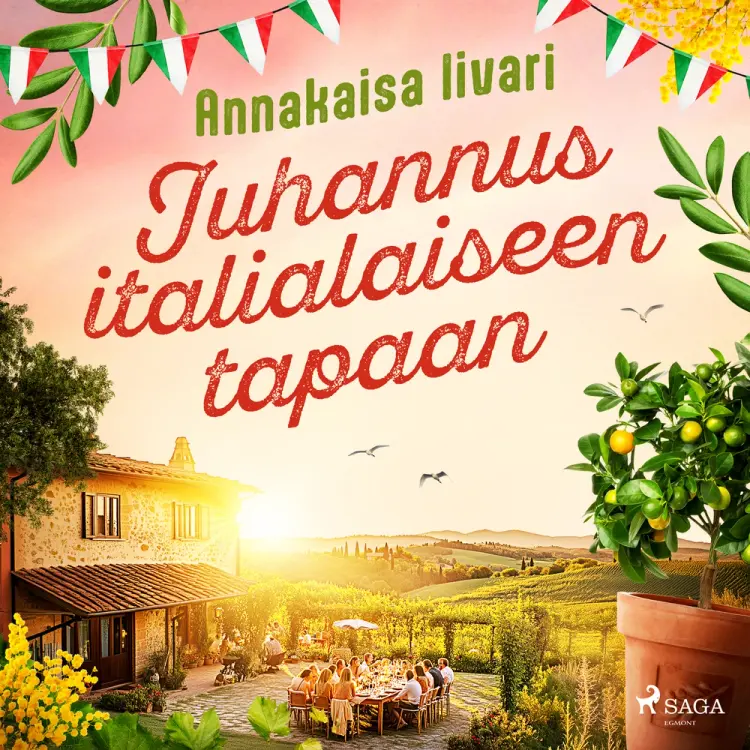 Juhannus italialaiseen tapaan af Annakaisa Iivari