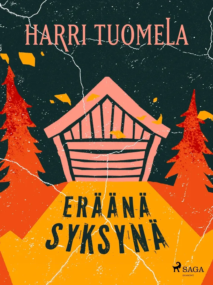 Eräänä syksynä af Harri Tuomela