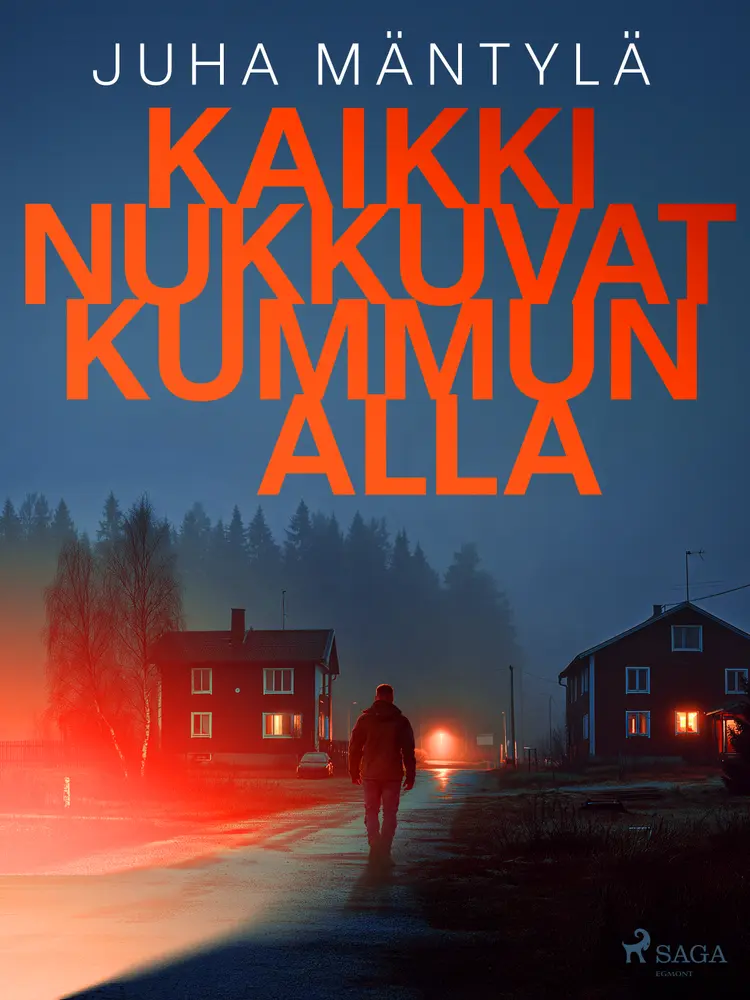Kaikki nukkuvat kummun alla af Juha Mäntylä