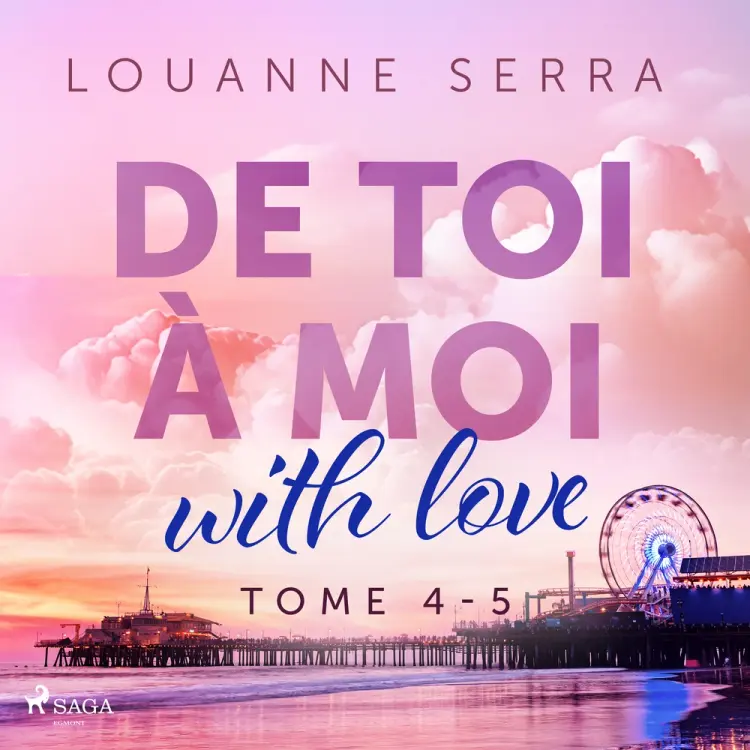 De toi à moi 4-5 af Louanne Serra