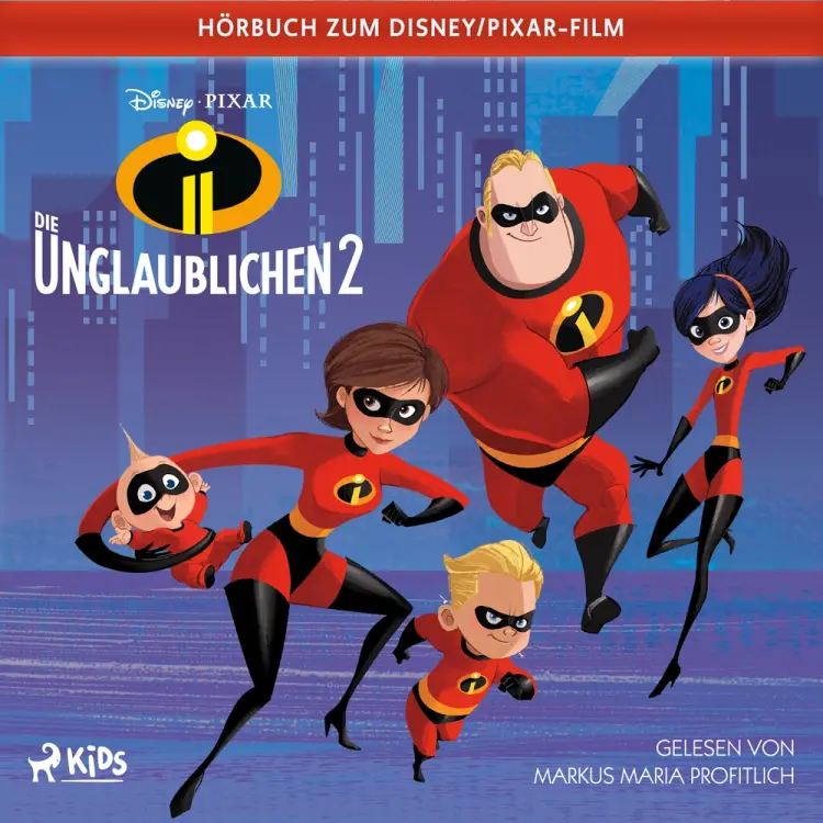 Die Unglaublichen 2: Das Original Hörbuch zum Disney Pixar Film af Irene Trimble