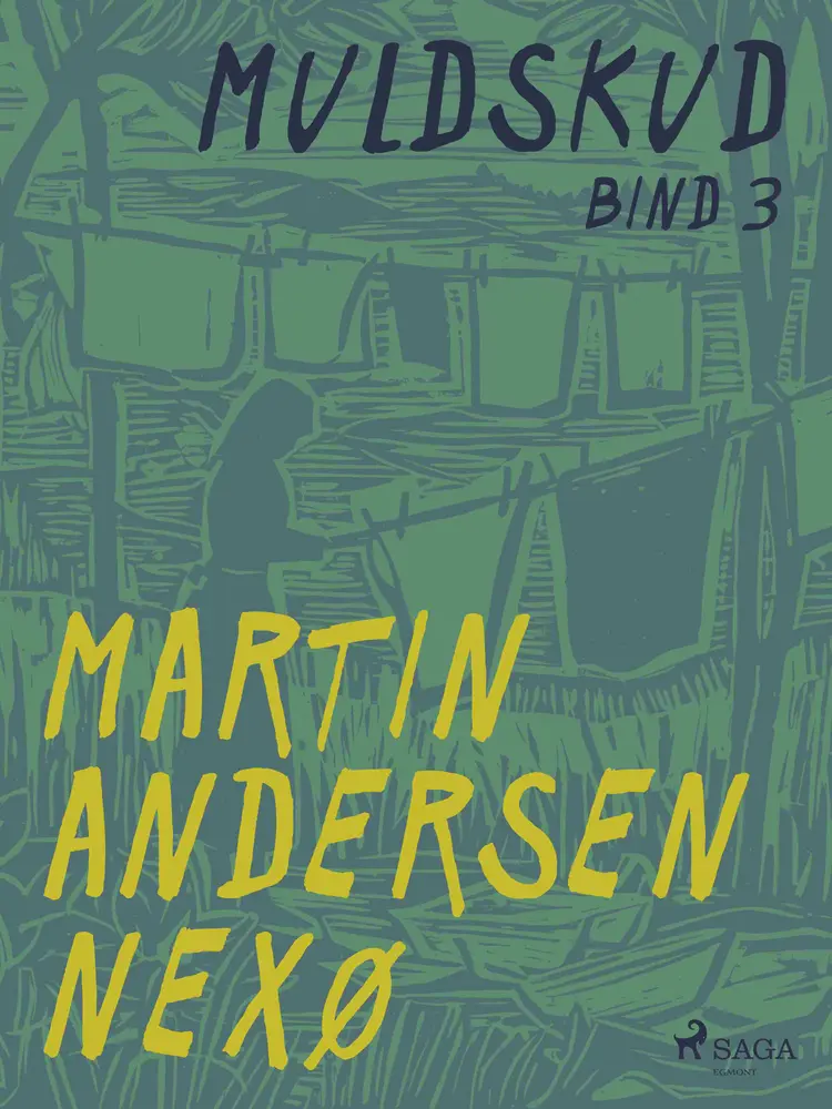 Muldskud. Bind 3 af Martin Andersen Nexø