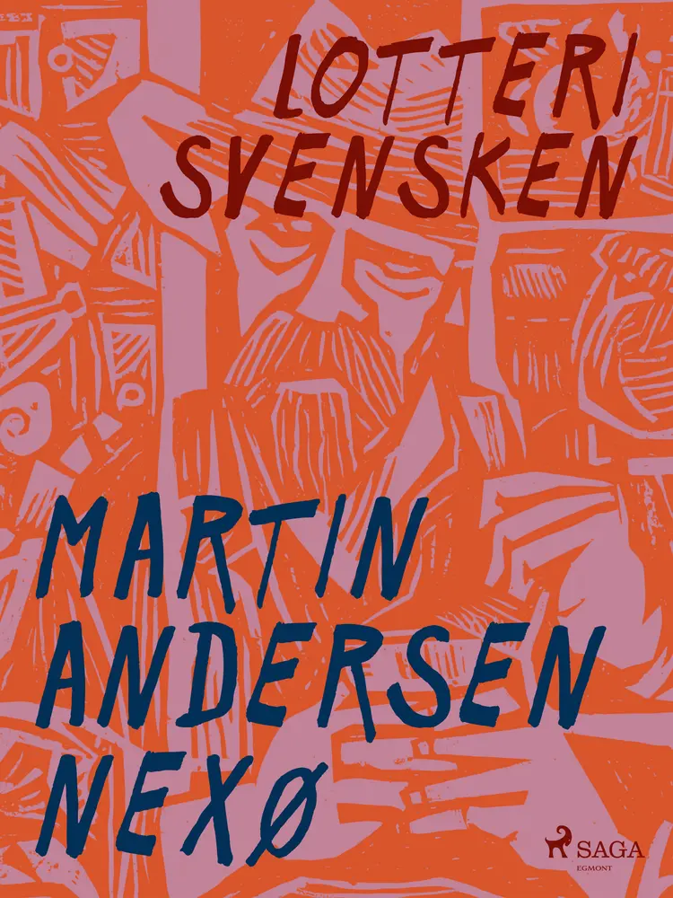 Lotterisvensken af Martin Andersen Nexø