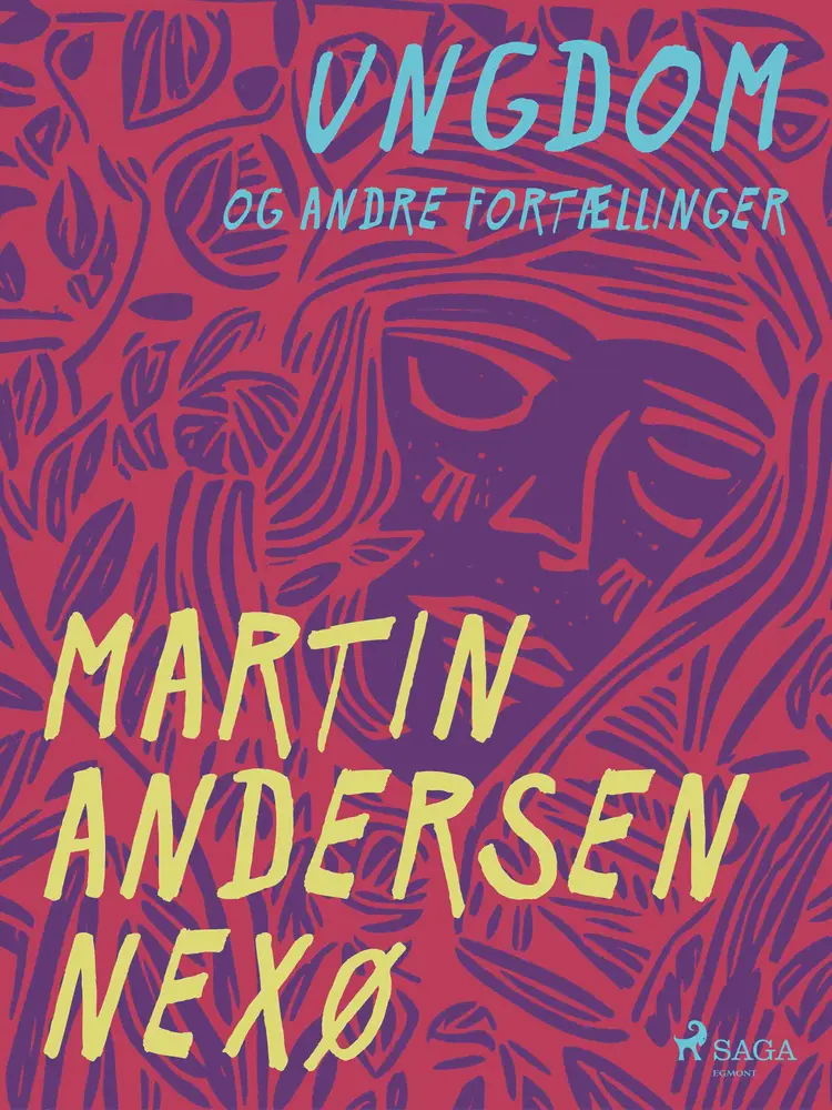Ungdom og andre fortællinger af Martin Andersen Nexø