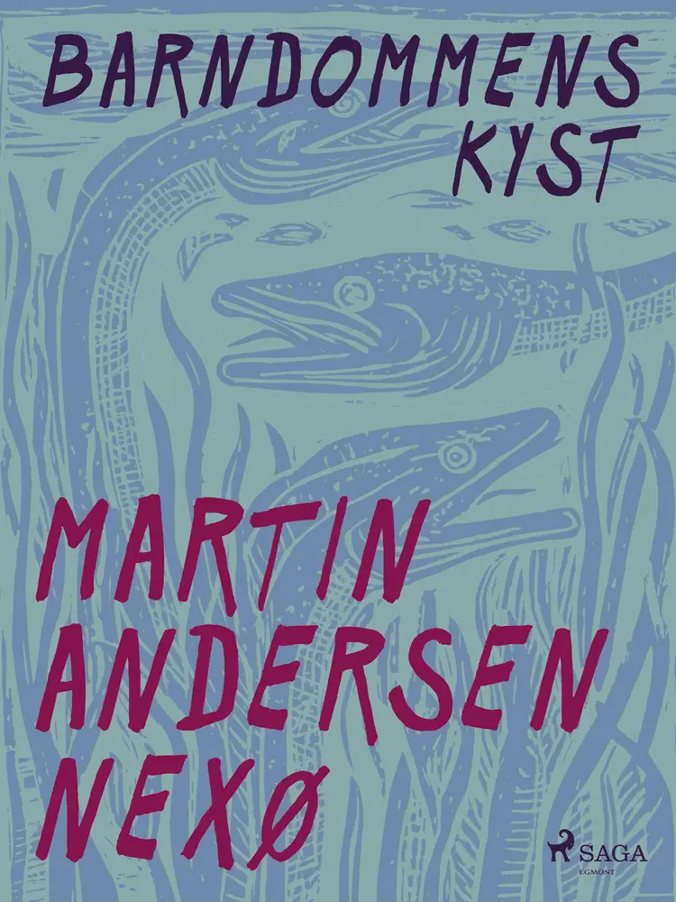 Barndommens kyst af Martin Andersen Nexø