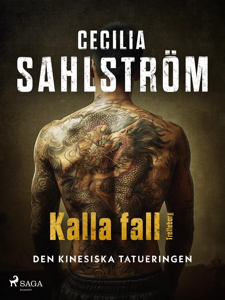 Den kinesiska tatueringen af Cecilia Sahlström