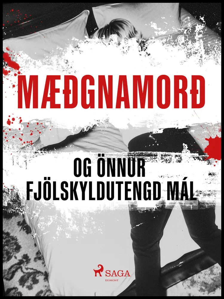 Mæðgnamorð og önnur mál… af Ýmsir