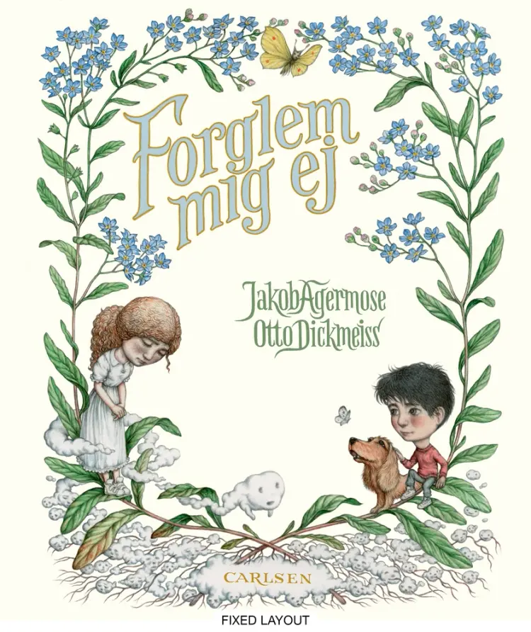 Forglem mig ej af Jakob Agermose