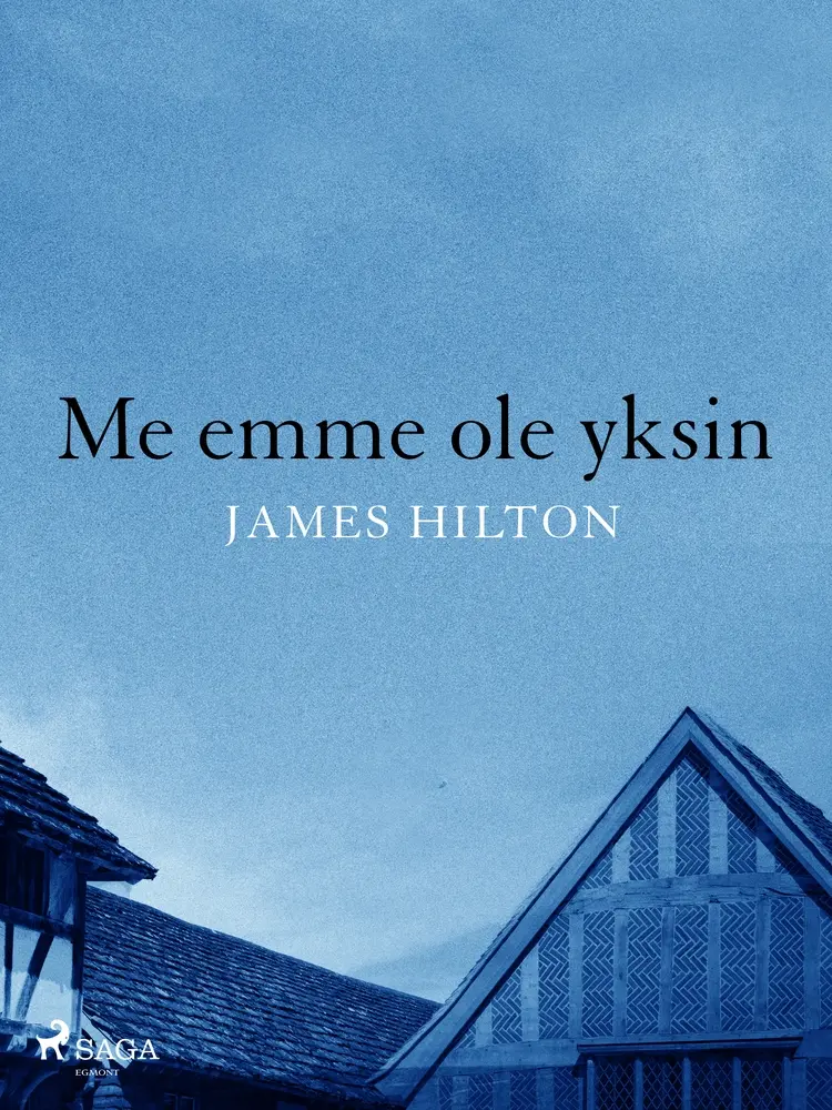 Me emme ole yksin af James Hilton