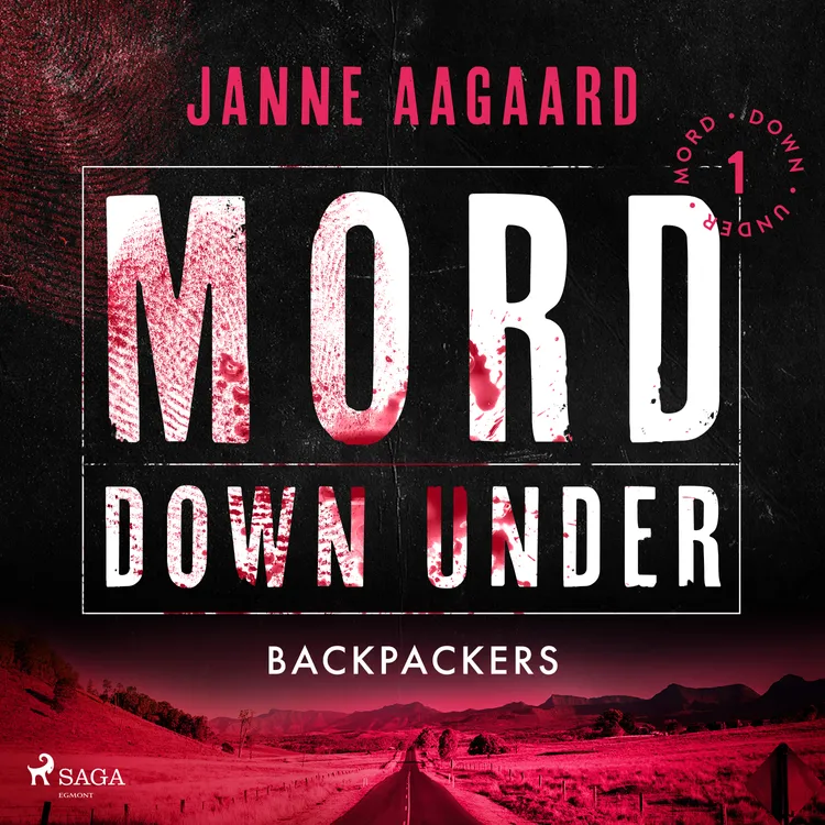 Mord Down Under - Backpackers del 1 af Janne Aagaard