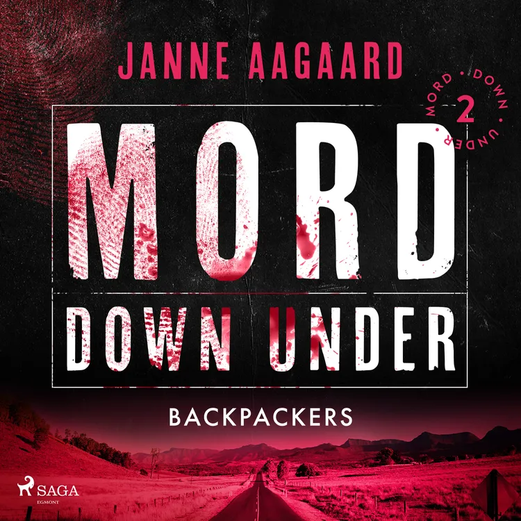 Mord Down Under - Backpackers del 2 af Janne Aagaard